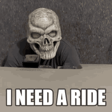 I Need A Ride Skull GIF - I Need A Ride Ride Skull GIFs