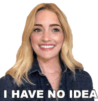 I Have No Idea Brianne Howey Sticker - I Have No Idea Brianne Howey Bustle Stickers