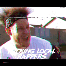 Fucking Local Rappers GIF - Fucking Local Rappers Local Rappers Rap GIFs
