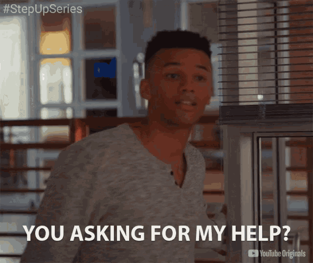 You Asking For My Help Need My Help GIF - You Asking For My Help Need My Help  You Need Me - Discover & Share GIFs
