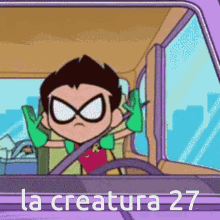 La Creatura 27 GIF - La Creatura 27 Teen Titans Go GIFs
