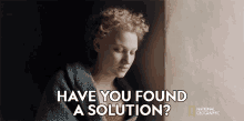 Have You Found A Solution Melissande GIF - Have You Found A Solution Melissande Tallulah Haddon GIFs