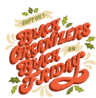 Support Black Organizers On Black Friday Organizers Sticker - Support Black Organizers On Black Friday Support Black Organizers Black Organizers Stickers