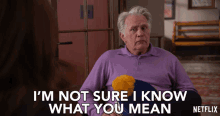 Im Not Sure I Know What You Mean Martin Sheen GIF - Im Not Sure I Know What You Mean Martin Sheen Robert GIFs