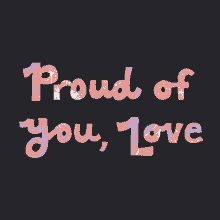 Love Proud Of You GIF - Love Proud Of You So Proud GIFs