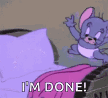 Tom And Jerry Done GIF - Tom And Jerry Done Bed GIFs
