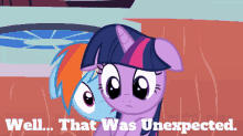 mlp twilight sparkle well that was unexpected unexpected didnt expect that