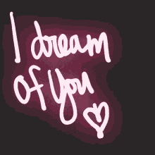 Dream Dreamofyou GIF - Dream Dreamofyou Neon GIFs