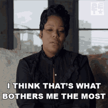 I Think Thats What Bothers Me Most Tiffani Rose Peak GIF - I Think Thats What Bothers Me Most Tiffani Rose Peak American Gangster Trap Queens GIFs