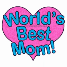 Best Mom GIF - Best Mom GIFs