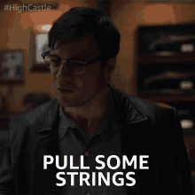 Pull Some Strings Do Something GIF - Pull Some Strings Do Something Talk It Out GIFs