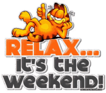 Relax Its The Weekend GIF - Relax Its The Weekend Garfield GIFs