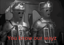 cybermen you know our wayz the wheel in space