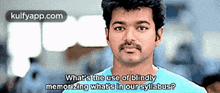 What'S The Use Of Blindlymemorizing What'S In Our Syllabus?.Gif GIF - What'S The Use Of Blindlymemorizing What'S In Our Syllabus? Nanban Vijay GIFs