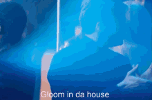 Gloom Da GIF - Gloom Da House GIFs