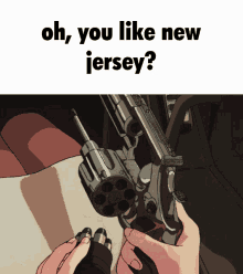 new jersey gun pistol load oh you like new jersey