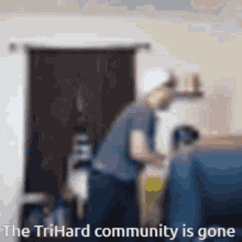 tri hard tri hard community is gone trihard no more dwane bt is gone