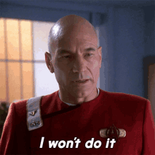 I Wont Do It Captain Jean Luc Picard GIF - I Wont Do It Captain Jean Luc Picard Star Trek GIFs