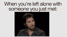 When You'Re Left Alone With Someone You Just Met GIF - Christian Bale Nodding Left Alone GIFs