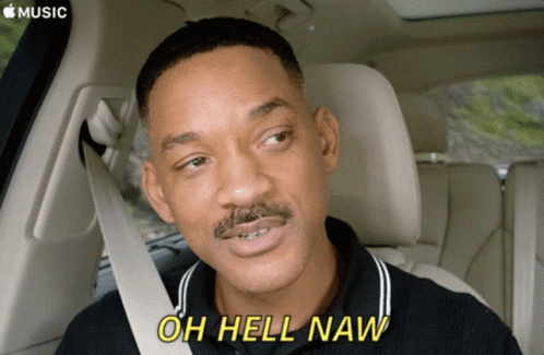 Will Smith Oh Hell Naw GIF - Will Smith Oh Hell Naw Hell No - Discover &  Share GIFs
