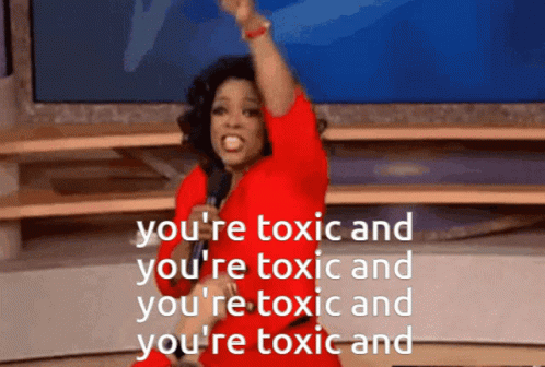 Your Toxic Toxic GIF - Your Toxic Toxic Oprah GIFs