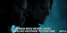 A Man Who Never Loves Gives No Hostage GIF - A Man Who Never Loves Gives No Hostage Fortune GIFs