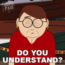Do You Understand Ms Diane Choksondik GIF - Do You Understand Ms Diane Choksondik South Park GIFs