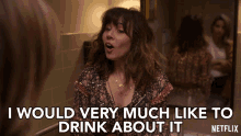 I Would Very Much Like To Drink About It Linda Cardellini GIF - I Would Very Much Like To Drink About It Linda Cardellini Judy Hale GIFs