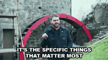 Its The Specific Things That Matter Most Stubborn Beast GIF - Its The Specific Things That Matter Most Specific Things Things That Matter Most GIFs