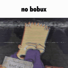 Zero Bobux No Bobux GIF - Zero Bobux No Bobux Sad Bart GIFs