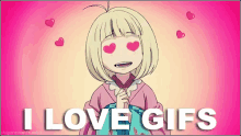 I Love Gifs GIF - Love Gifs GIFs