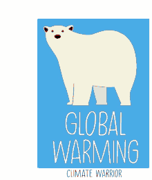 climate warrior global warming earth save earth protect earth