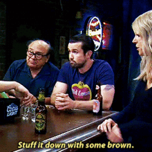 its always sunny stuff it down with some brown drinking bar danny devito