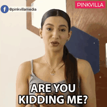 are you kidding me gauahar khan pinkvilla are you joking youre kidding right