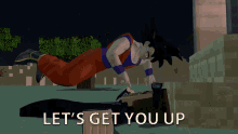 Lets Get You Up Goku GIF - Lets Get You Up Goku Stand Up GIFs