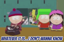 South Park I Dont Want To GIF - South Park I Dont Want To Know GIFs