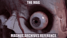 the magnus archives magnus magnus archives tma the eye