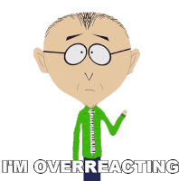 Im Overreacting Mr Mackey Sticker - Im Overreacting Mr Mackey South Park Stickers