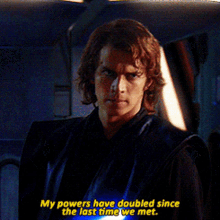 Power Star Wars GIF - Power Star Wars My Power Have Doubled Since The Last Time We Met GIFs