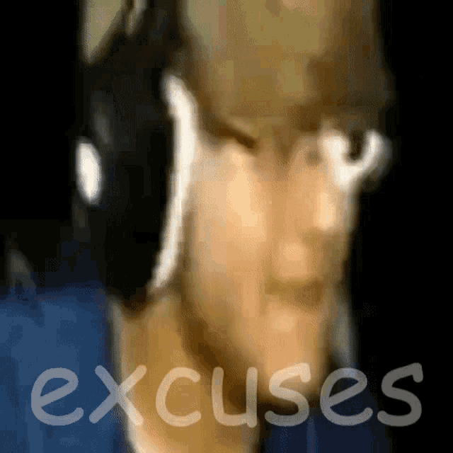 Excuses Bud GIF - Excuses Bud Nextgenius GIFs
