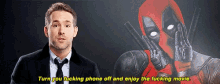 ryan reynolds deadpool turn off phone enjoy the movie ryan reynolds deadpool turn off phone enjoy the movie