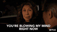 Youre Blowing My Mind Right Now Lily Tomlin GIF - Youre Blowing My Mind Right Now Lily Tomlin Frankie Bergstein GIFs