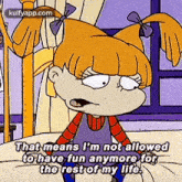 That Means L'M Not Allowedto Have Fun Anymore Forthe Rest Of My Life..Gif GIF - That Means L'M Not Allowedto Have Fun Anymore Forthe Rest Of My Life. Art Text GIFs