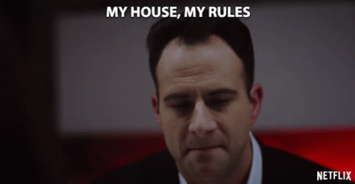 My House My Rules Stephen Reich GIF - My House My Rules Stephen Reich  Trevor - Discover &amp; Share GIFs