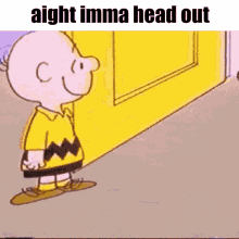 Aight Imma Head Out Leaving Gif GIF - Aight Imma Head Out Leaving Gif Charlie Brown GIFs