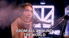 From All Around The World Across All Nation GIF - From All Around The World Across All Nation Around The World GIFs