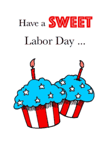 Have A Sweet Labor Day Labor Day Weekend2018 GIF - Have A Sweet Labor Day Labor Day Weekend2018 GIFs