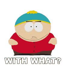 with what cartman south park how what