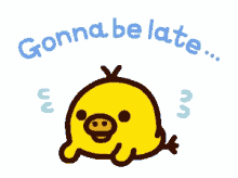 Gonna Be L Ate Running Late GIF - Gonna Be L Ate Running Late Late GIFs