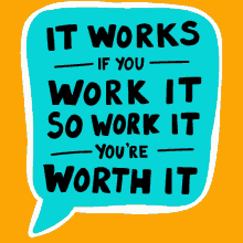 It Works If You Work It So Work It Youre Worth It GIF - It Works If You Work It So Work It Youre Worth It Worth It GIFs